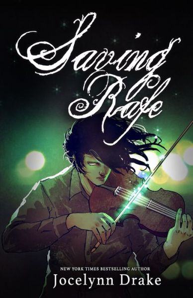 Cover for Jocelynn Drake · Saving Rafe (Paperback Book) (2020)