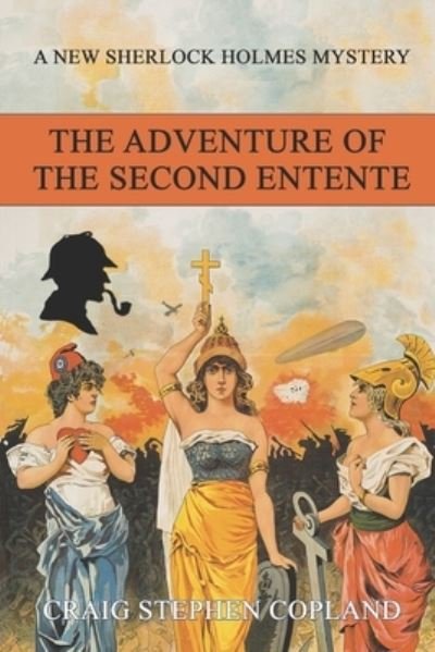 Cover for Craig Stephen Copland · The Adventure of the Second Entente (Paperback Book) (2020)