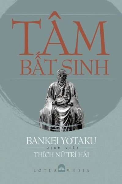 Cover for Bankei Thi?n S? · Tam b?t sinh (Pocketbok) (2020)