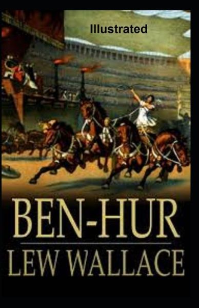 Cover for Lew Wallace · Ben-Hur Illustrated (Paperback Book) (2020)