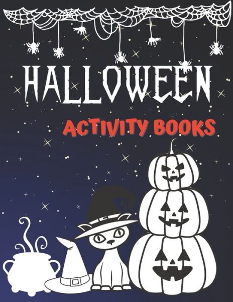 Halloween Activity Books - Magic Prees - Książki - Independently Published - 9798680777022 - 30 sierpnia 2020