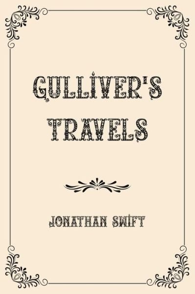 Cover for Jonathan Swift · Gulliver's Travels: Luxurious Edition (Paperback Bog) (2021)