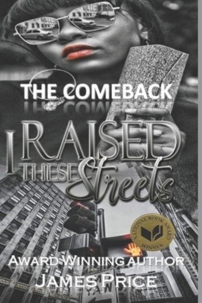 Cover for Price, James, QC · The Comeback I Raised These Streets (Paperback Bog) (2020)