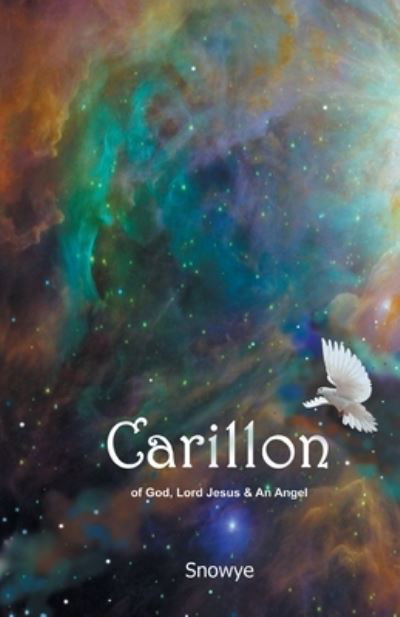 Cover for Snowye · Carillon of God, Lord Jesus &amp; an Angel (Book) (2023)