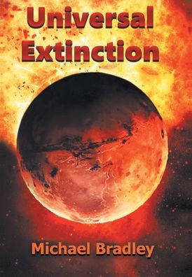 Cover for Michael Bradley · Universal Extinction (Inbunden Bok) (2022)