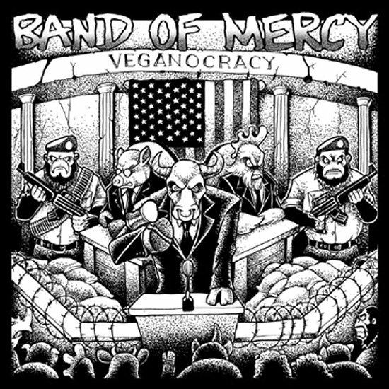 Cover for Band of Mercy · Veganocracy (7&quot;) (2016)