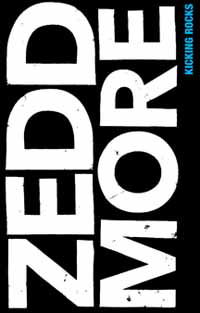 Kicking Rocks - Zeddmore - Música - TRIP MACHINE LABORATORIES - 9956683566022 - 19 de agosto de 2016