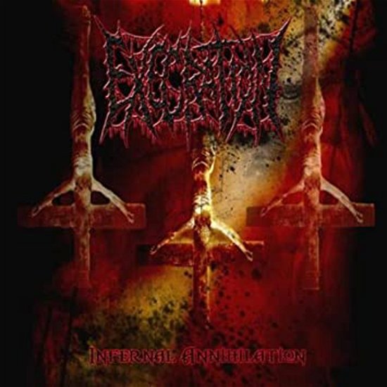 Cover for Execration · Infernal Annihilation (CD) (2013)