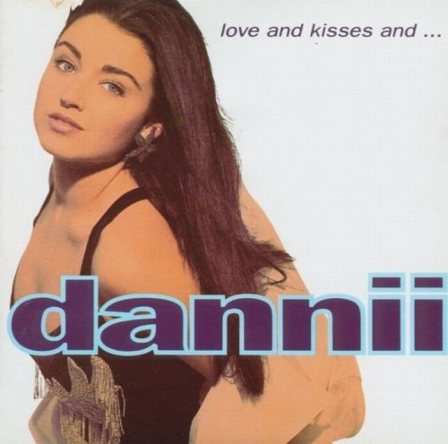 Cover for Dannii Minogue · Love And Kisses (CD)