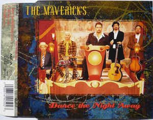 Cover for The Mavericks · Dance the Night Away / All I Get / Panatella (SCD)