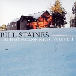 Cover for Bill Staines  · First Million Miles 2 (CD) (1998)