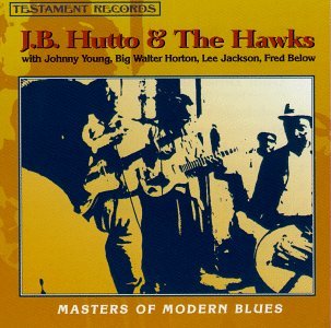 Cover for J.b. Hutto &amp; the Hawks · Masters of Modern Blues (CD) (2000)