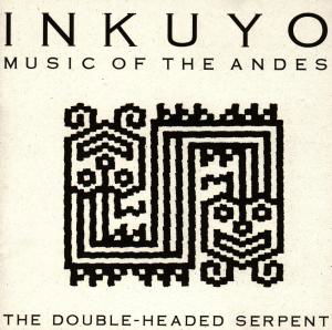 Double Headed Serpent - Inkuyo - Music - CELESTIAL HARMONIES - 0013711307023 - July 20, 1998