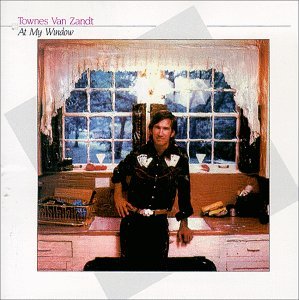 Cover for Townes Van Zandt · At My Window (CD) (1987)