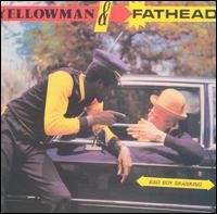 Cover for Yellowman &amp; Fathead · Bad Boy Skanking (CD) (1990)