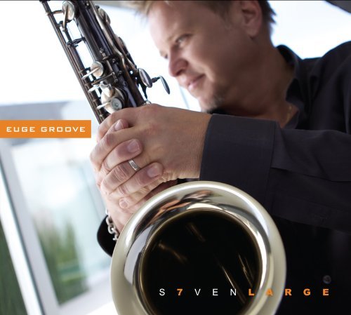 Cover for Euge Groove · Seven Large (CD) (2011)