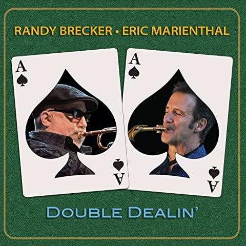 Cover for Brecker,randy / Marienthal,eric · Double Dealin (CD) (2020)