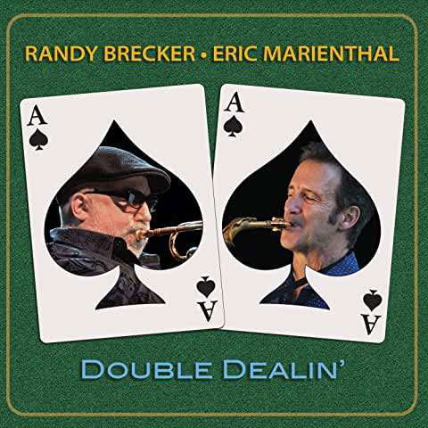 Double Dealin - Randy Becker & Eric Marienthal - Musikk - SHANACHIE - 0016351548023 - 11. september 2020