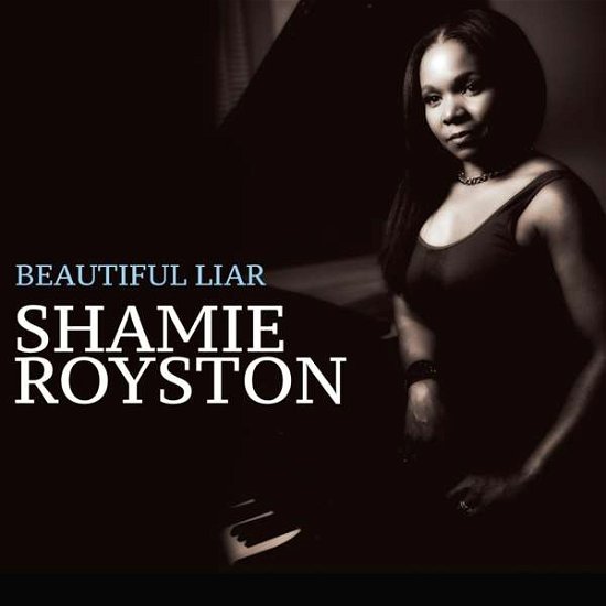 Shamie Royston · Beautiful Liar (CD) (2018)