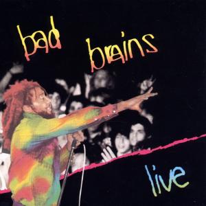 Live - Bad Brains - Musiikki - SST - 0018861016023 - torstai 25. lokakuuta 1990