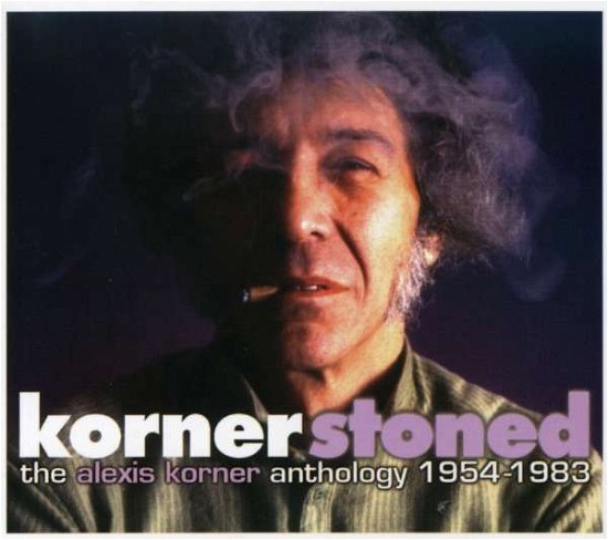Cover for Alexis Korner · Kornerstoned: Anthology 1954-1983 (CD) (2006)