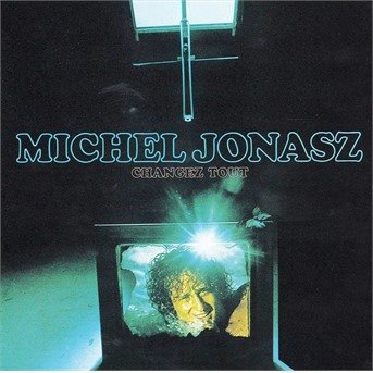 Changez Tout - Michel Jonasz - Música -  - 0022924488023 - 