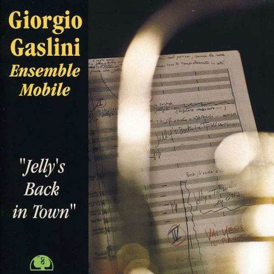 Cover for Giorgio Gaslini · Jelly's Back In Town (CD) (2017)