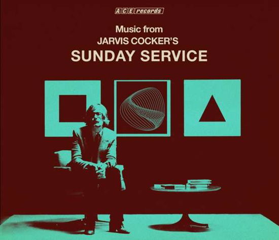 Cover for Music from Jarvis Cocker's Sunday Service / Var · Music from Jarvis Cocker’s Sunday Service (CD) [Digipak] (2019)