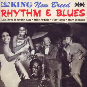 King New Breed Rhythm & Blues - Various Artists - Musikk - ACE RECORDS - 0029667221023 - 24. juni 2002