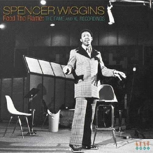 Feed The Flame - Spencer Wiggins - Musique - KENT SOUL - 0029667234023 - 21 juin 2010