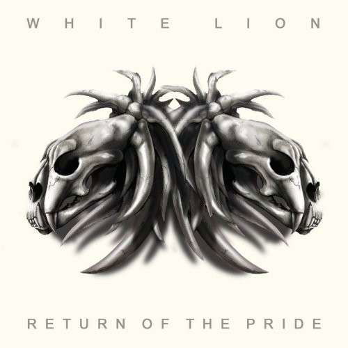 Cover for White Lion · Return of the Pride (CD) [Bonus Tracks edition] (2015)