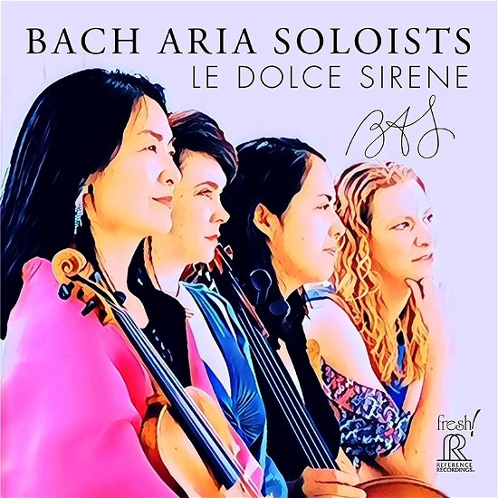 Cover for Bach Aria Soloists · Le Dolce Sirene (CD) (2023)