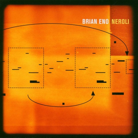 Cover for Brian Eno · Neroli (CD) (2003)