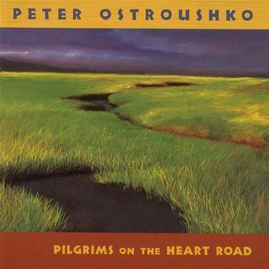 Cover for Ostroushko Peter · Pilgrims on the Heartroad (CD) (1997)