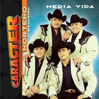 Media Vida - Caracter Norteno - Music -  - 0037628450023 - 