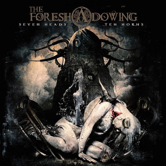 Cover for Foreshadowing · Seven Heads Ten Horns (CD) (2016)