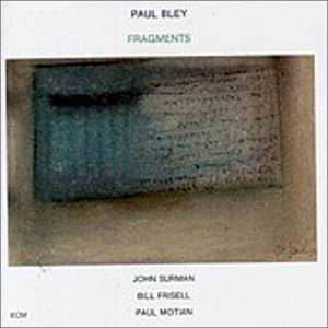 Cover for Paul Bley · Fragments (CD) (2000)
