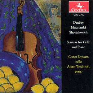 Cello Sonatas - Dzubay / Muczynski / Shostakovich / Wodnicki - Musik - Centaur - 0044747230023 - 18. februar 1997