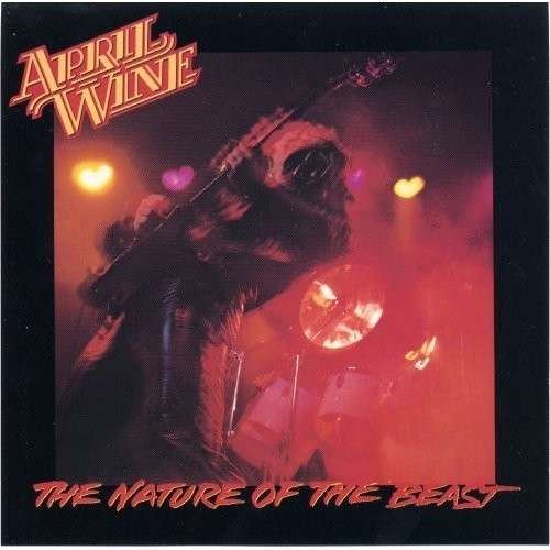 Cover for April Wine · Nature of the Beast (CD) (2021)