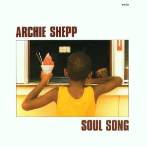 Cover for Archie Shepp · Soul Song (CD) (2008)
