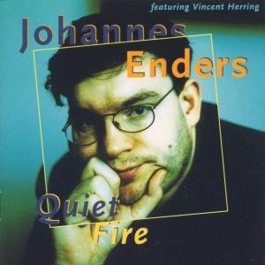 Cover for Johannes Enders · Quiet Fire (CD) (2000)
