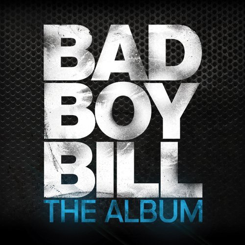 Album - Bad Boy Bill - Música - NETTWERK - 0067003078023 - 19 de octubre de 2009