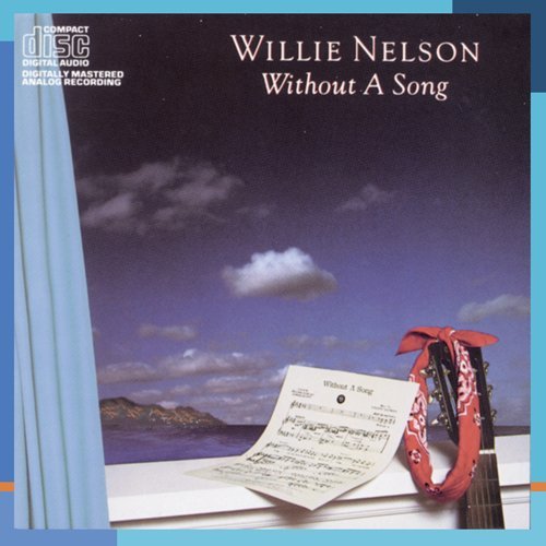 Without A Song - Willie Nelson - Musik - SONY MUSIC - 0074643911023 - 12. September 2017