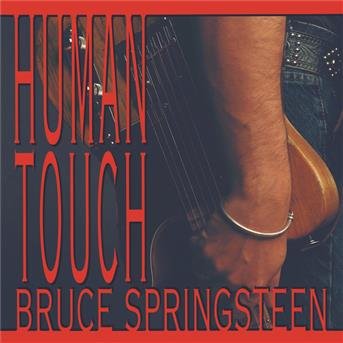 Human Touch - Bruce Springsteen - Music - POP - 0074645300023 - March 4, 2014