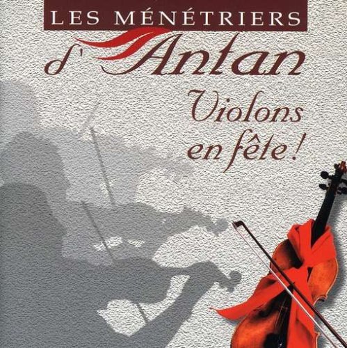 Cover for Menetriers D'antan · Violons en Fete (CD) (2017)