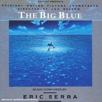 Cover for Le Grand Bleu · Serra eric (CD) (2017)