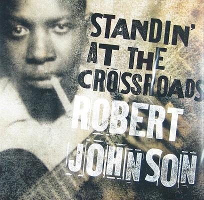 Cover for Robert Johnson · Standin at the Crossroads (CD) (2014)