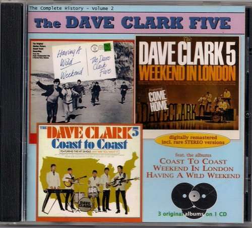 Vol 2: Wild Weekend - London - Dave Clark Five - Muziek - BTPC - 0082332720023 - 14 juni 2011