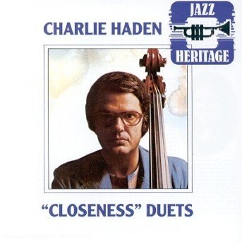 Cover for Charlie Haden · Closeness Duets (CD) (2021)