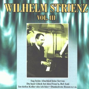 Cover for Wilhelm Strienz · Wilhelm Strienz Vol. III (CD) (1996)